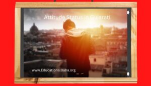 Best 500+ Attitude Status in Gujarati For Boy And Girl [એટીટ્યુડ સ્ટેટસ]