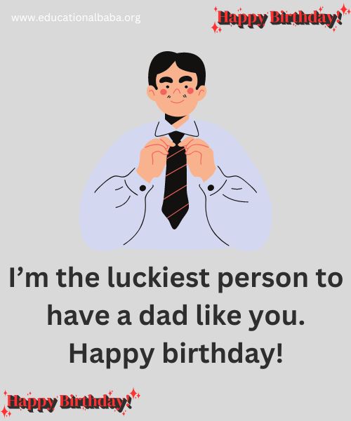 Latest 25+ Papa Birthday Wishes Send To Your Dear Papa